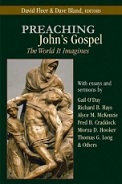 David Fleer, Preaching John's Gospel: The World It Imagines